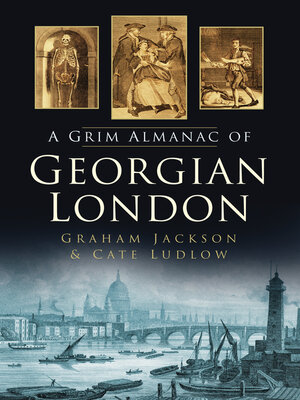 cover image of A Grim Almanac of Georgian London